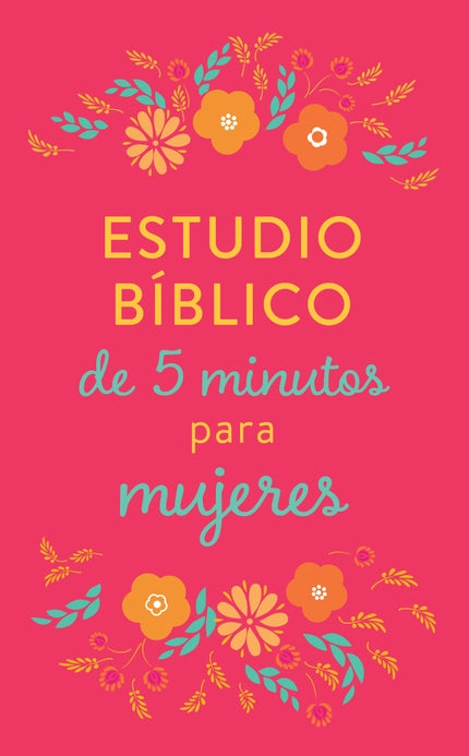 Estudio Bíblico De 5 Minutos Para Mujeres Libro (Spanish Book)