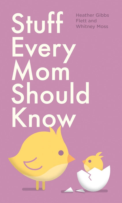 Stuff Every Mom Should Know Book - Doodlebug's Children's Boutique