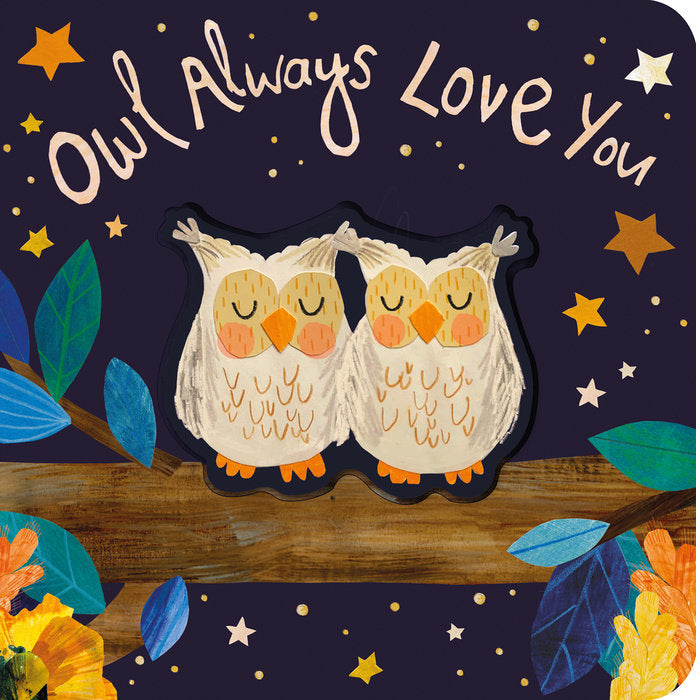 Owl Always Love You Book - Doodlebug's Children's Boutique