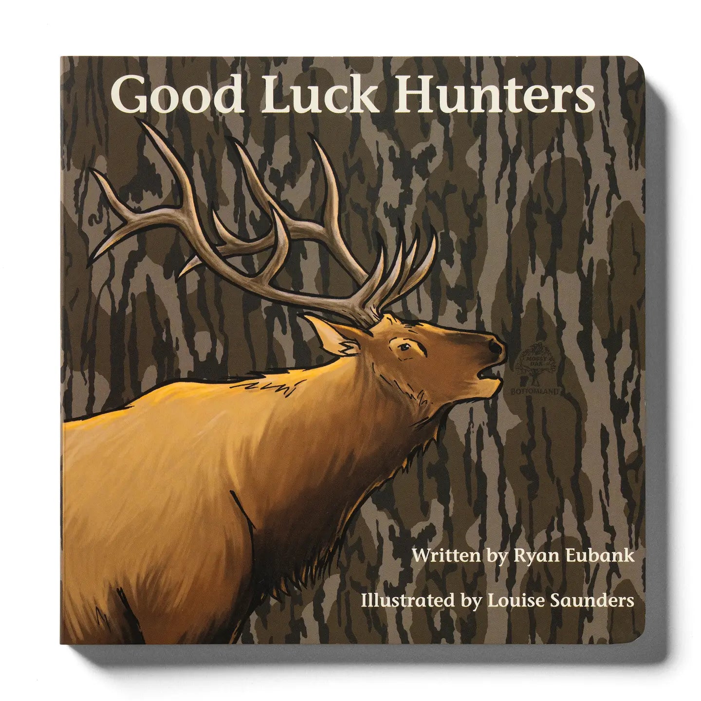 Mossy Oak Edition Good Luck Hunters Book - Doodlebug's Children's Boutique