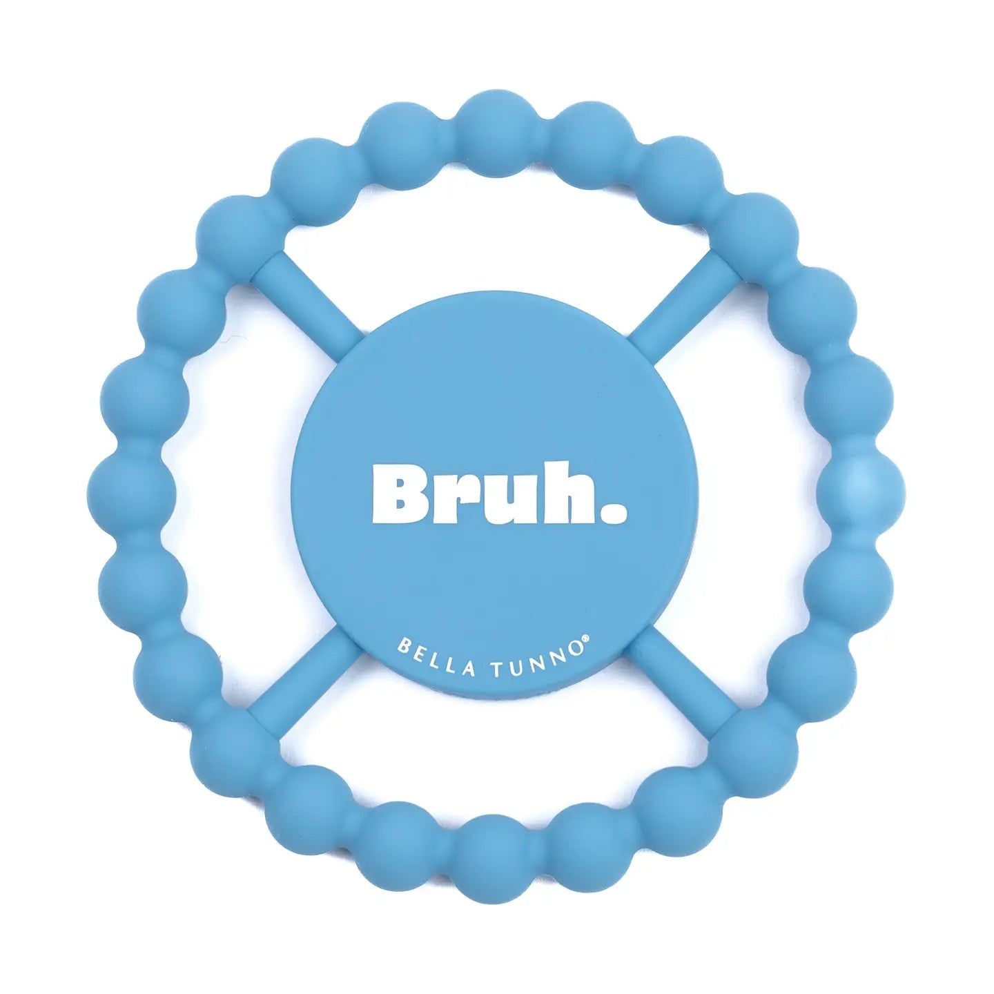 Bruh Teether  - Doodlebug's Children's Boutique