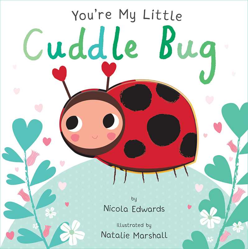 You're My Little Cuddle Bug Book - Doodlebug's Children's Boutique