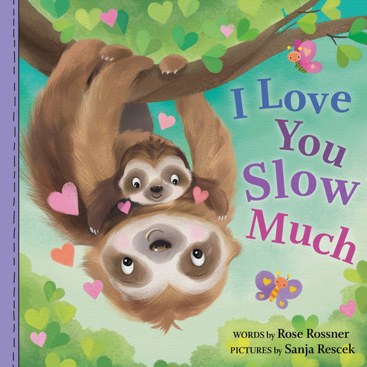 I Love You Slow Much Book  - Doodlebug's Children's Boutique