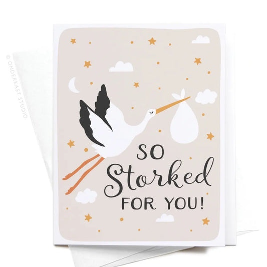 So Storked For You Greeting Card  - Doodlebug's Children's Boutique