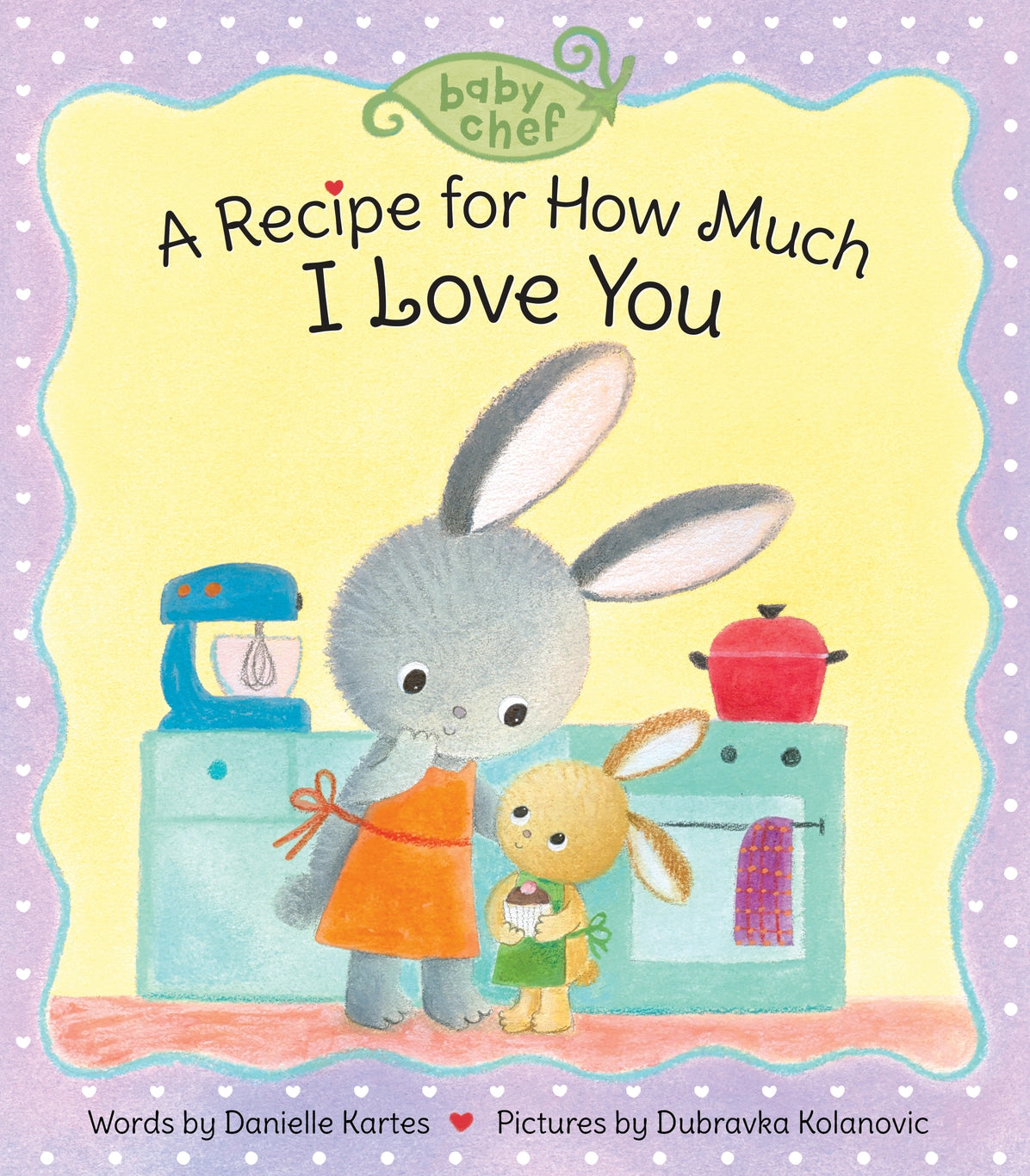 A Recipe for How Much I Love You Book  - Doodlebug's Children's Boutique