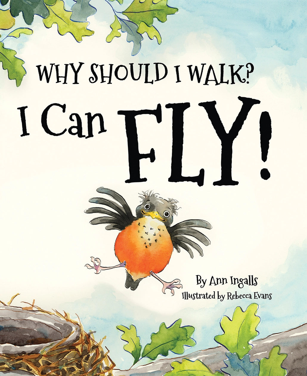 Why Should I Walk? I Can Fly! Book  - Doodlebug's Children's Boutique