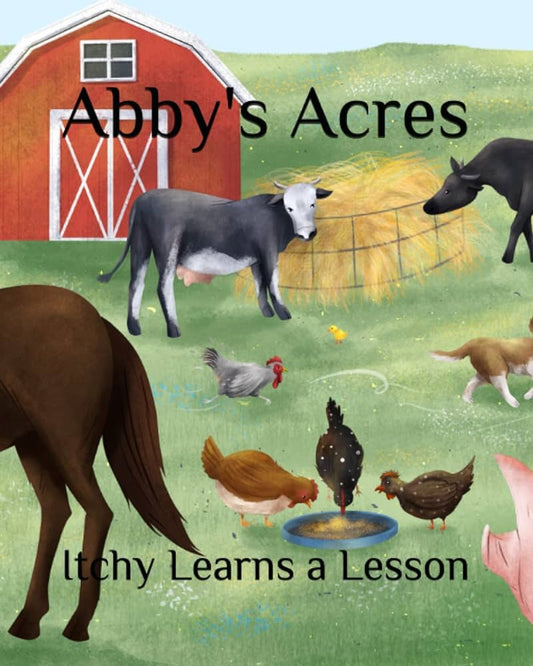 Itchy Learns a Lesson Book (Abby's Acres)  - Doodlebug's Children's Boutique