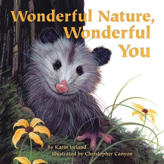 Wonderful Nature, Wonderful You Book  - Doodlebug's Children's Boutique