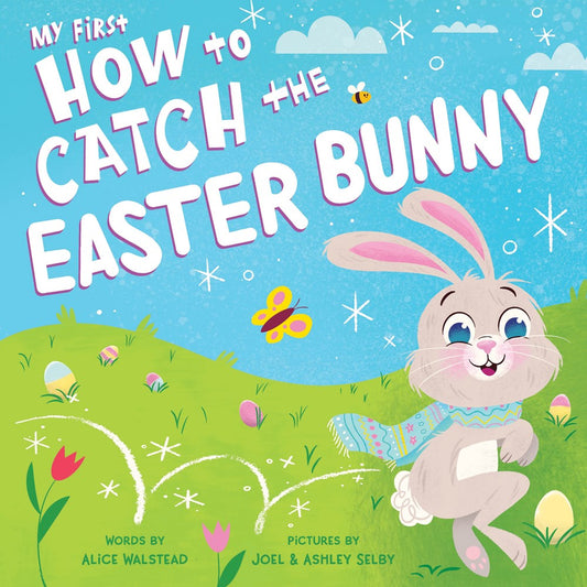 My First How to Catch the Easter Bunny Book  - Doodlebug's Children's Boutique