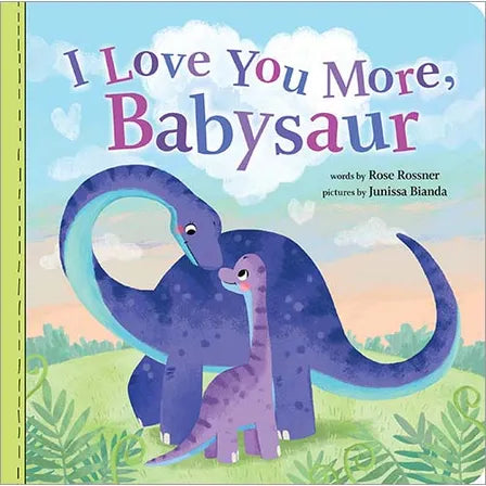 I Love You More, Babysaur Book  - Doodlebug's Children's Boutique