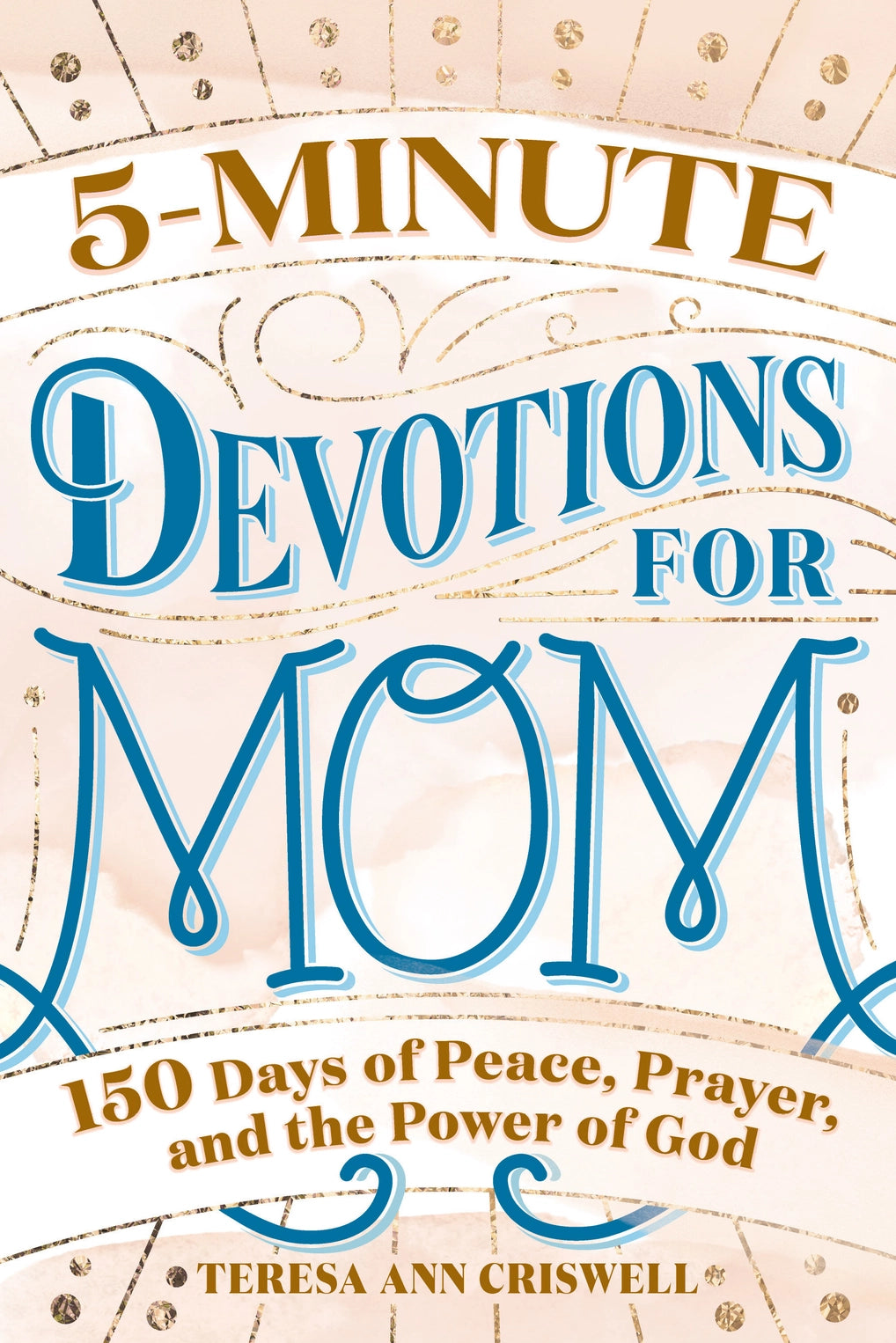 5 Minute Devotions for Mom