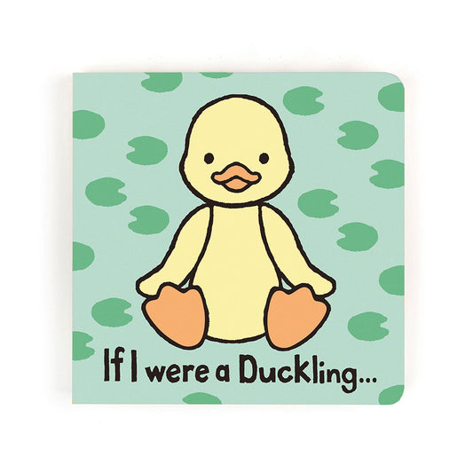 If I Were a Duckling Book  - Doodlebug's Children's Boutique