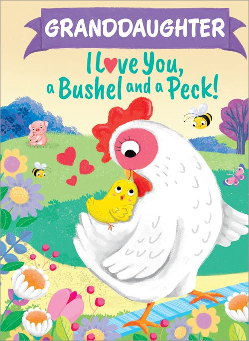 Granddaughter I Love You, a Bushel and a Peck Book