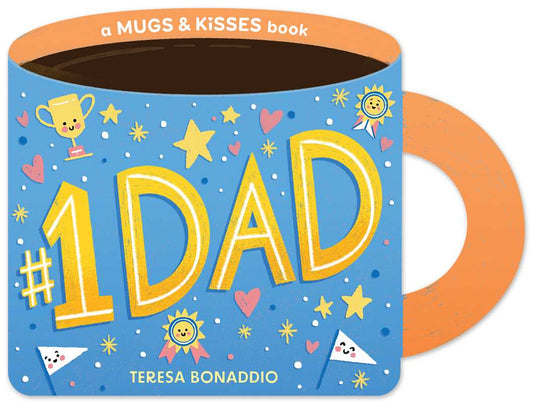 #1 Dad: A Mugs & Kisses Book - Doodlebug's Children's Boutique