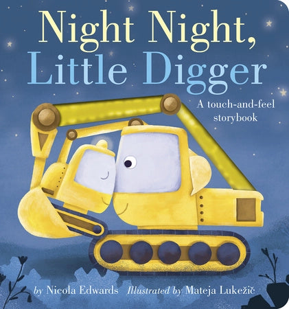Night Night Little Digger Book