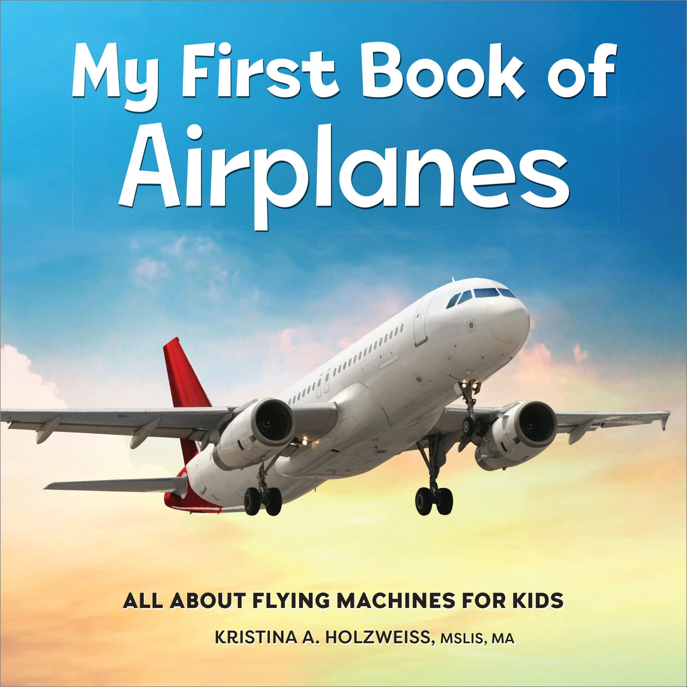 My First Book of Airplanes  - Doodlebug's Children's Boutique