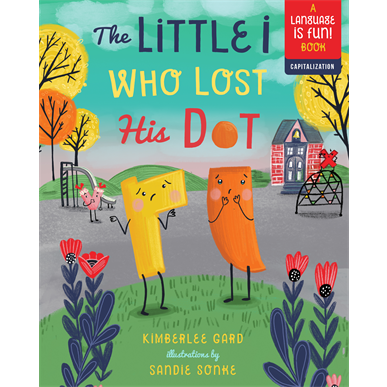The Little i Who Lost its Dot Book  - Doodlebug's Children's Boutique