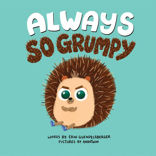 Always So Grumpy Book  - Doodlebug's Children's Boutique