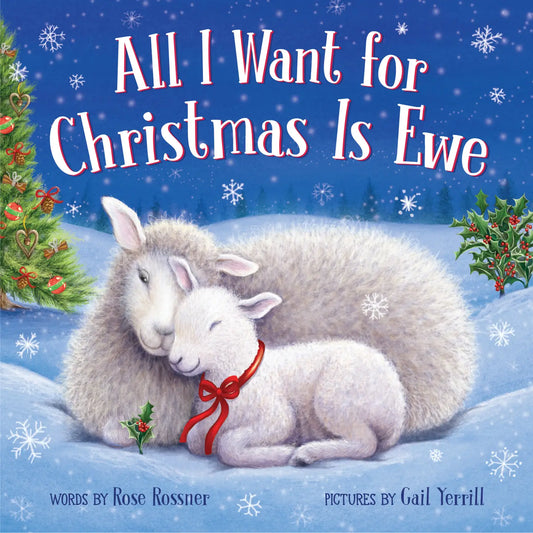 All I Want for Christmas is Ewe Book  - Doodlebug's Children's Boutique