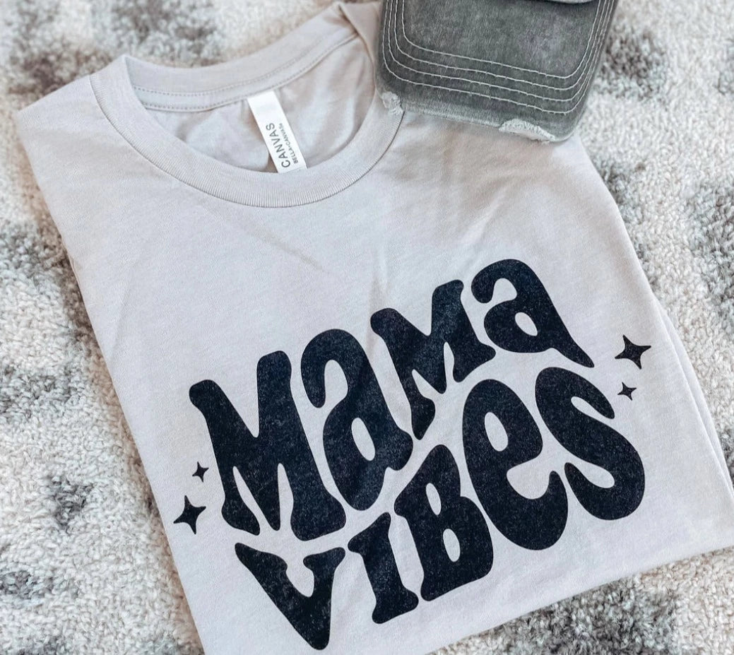 Mama Vibes Tee  - Doodlebug's Children's Boutique