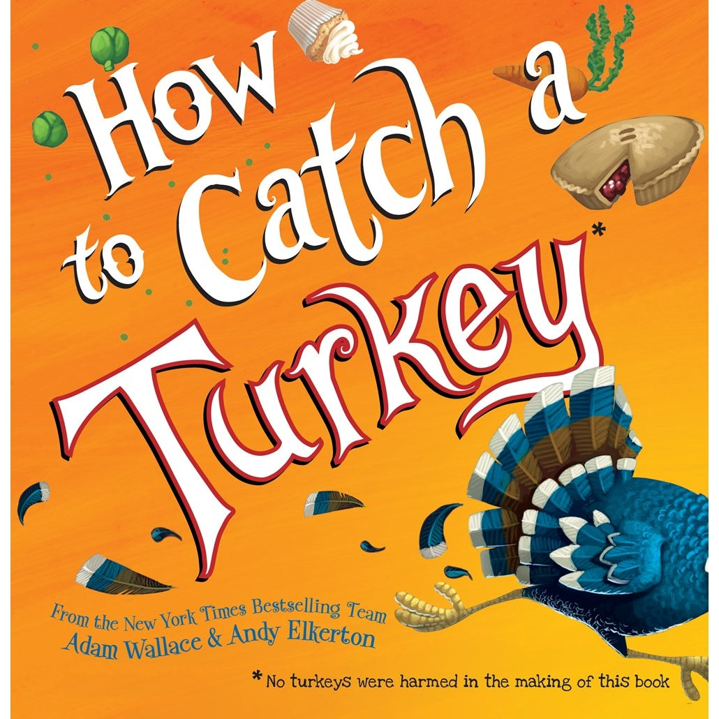 How to Catch a Turkey Book  - Doodlebug's Children's Boutique