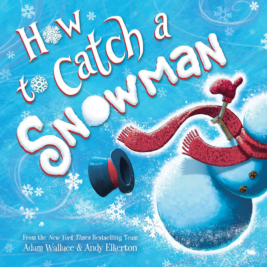 How to Catch a Snowman Book  - Doodlebug's Children's Boutique