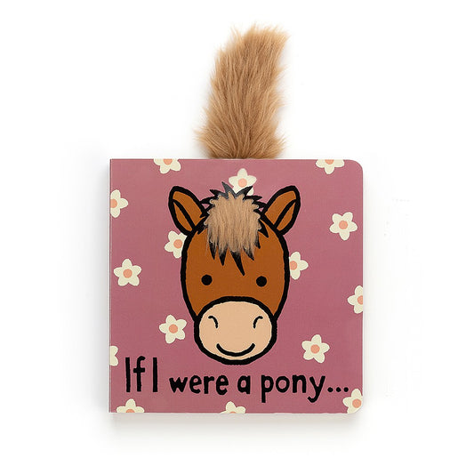 If I Were a Pony Book  - Doodlebug's Children's Boutique